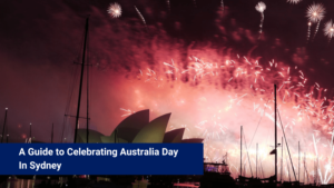 A Guide to Celebrating Australia Day In Sydney